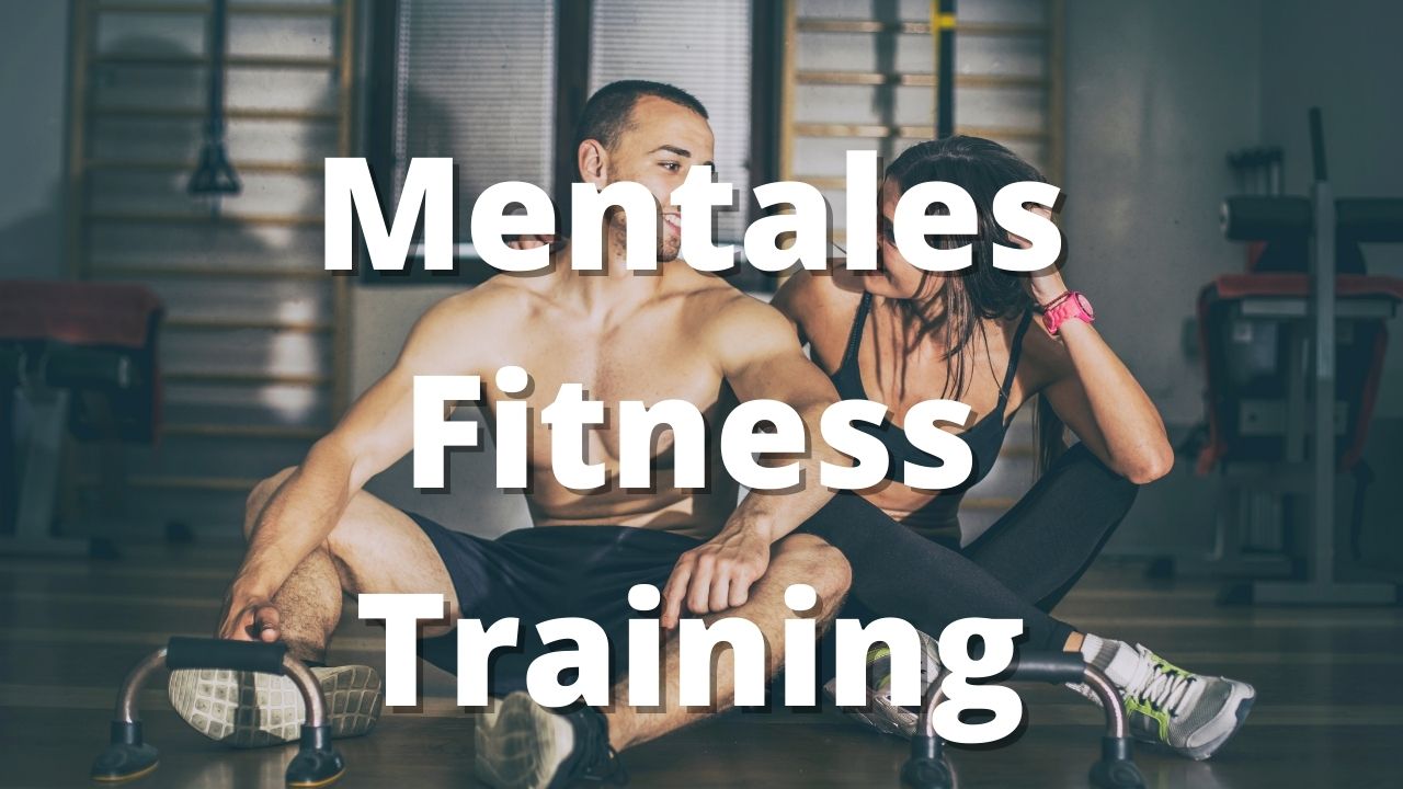 Mentales Fitness Training